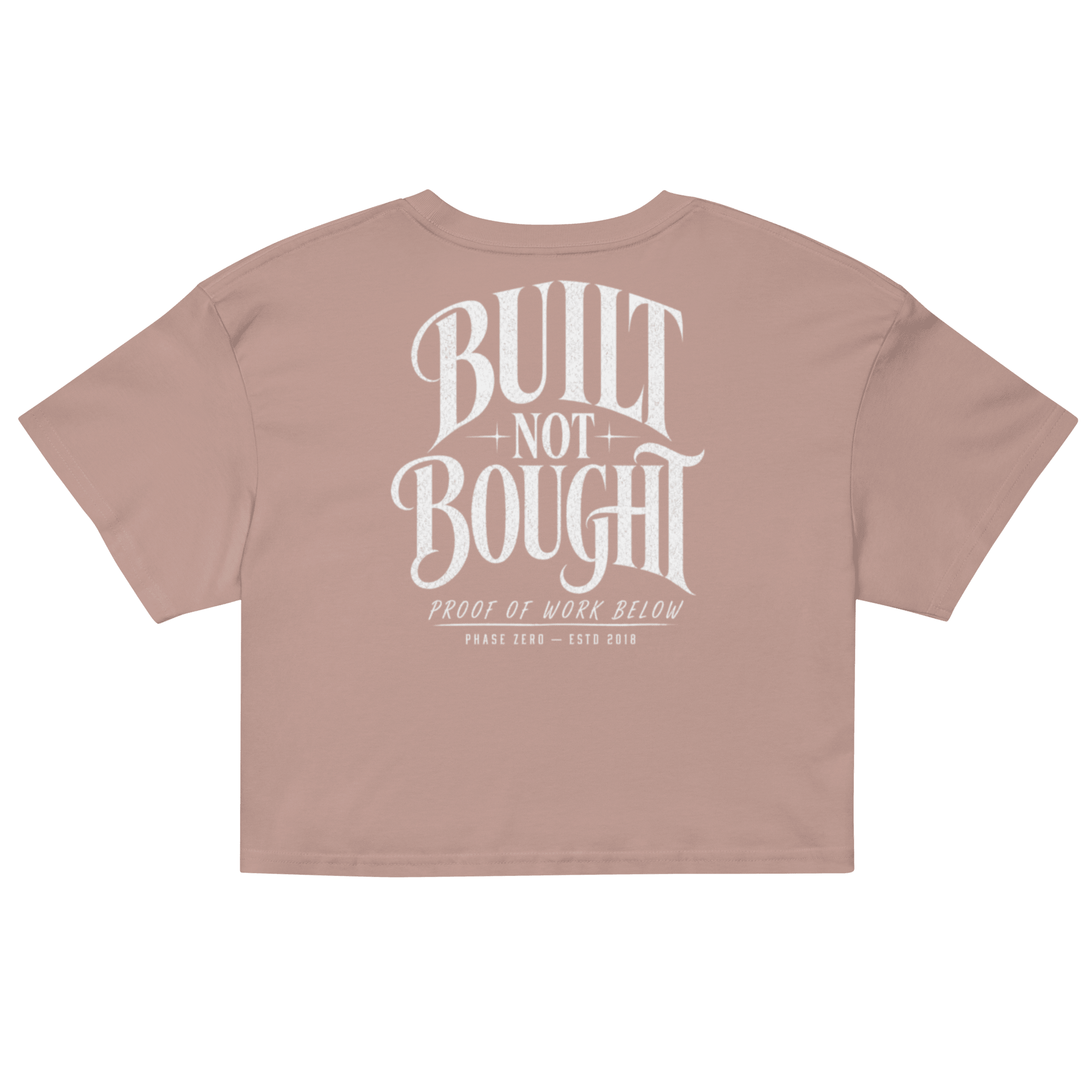 Built Not Bought Crop Top - Phase Zero Co