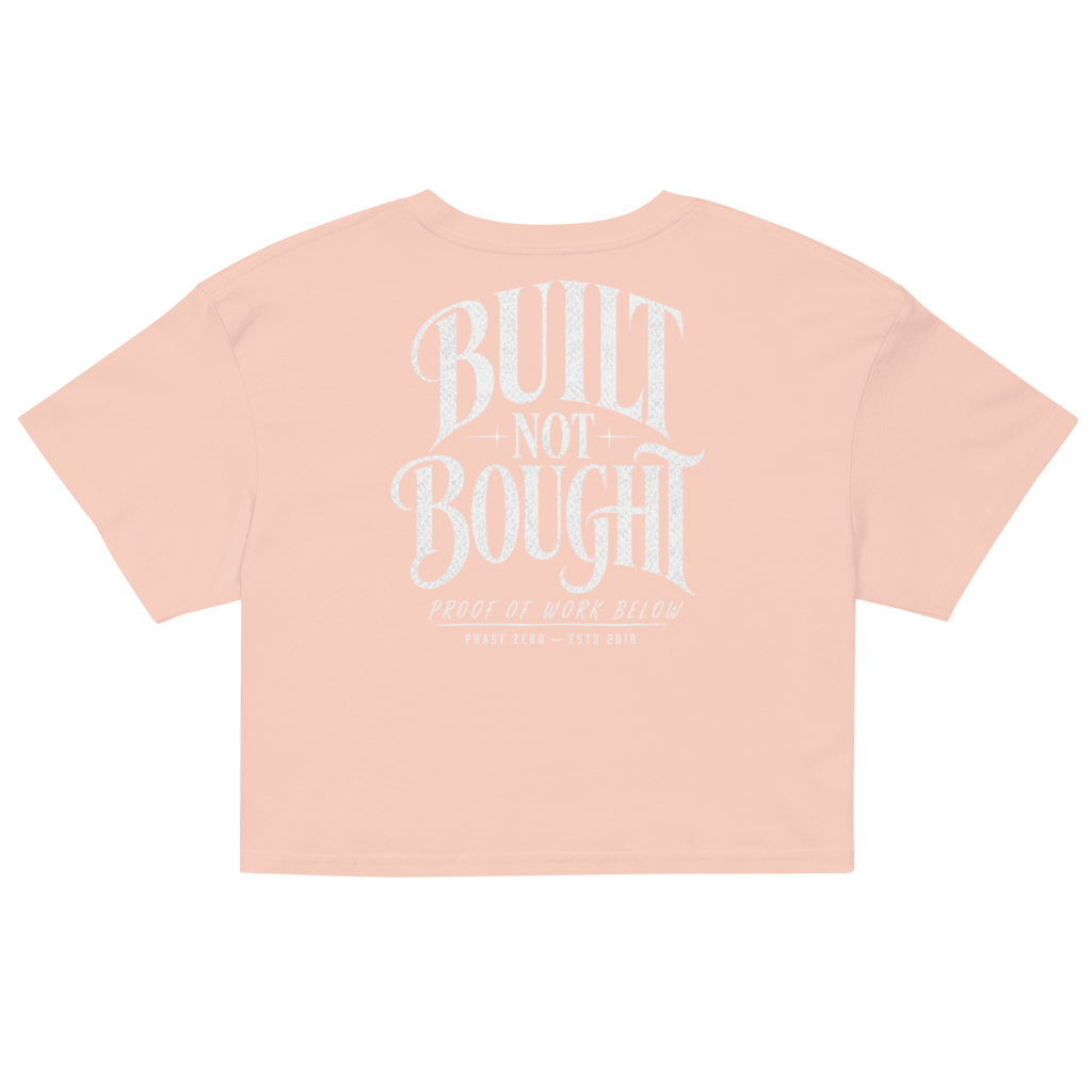 Built Not Bought Crop Top - Phase Zero Co