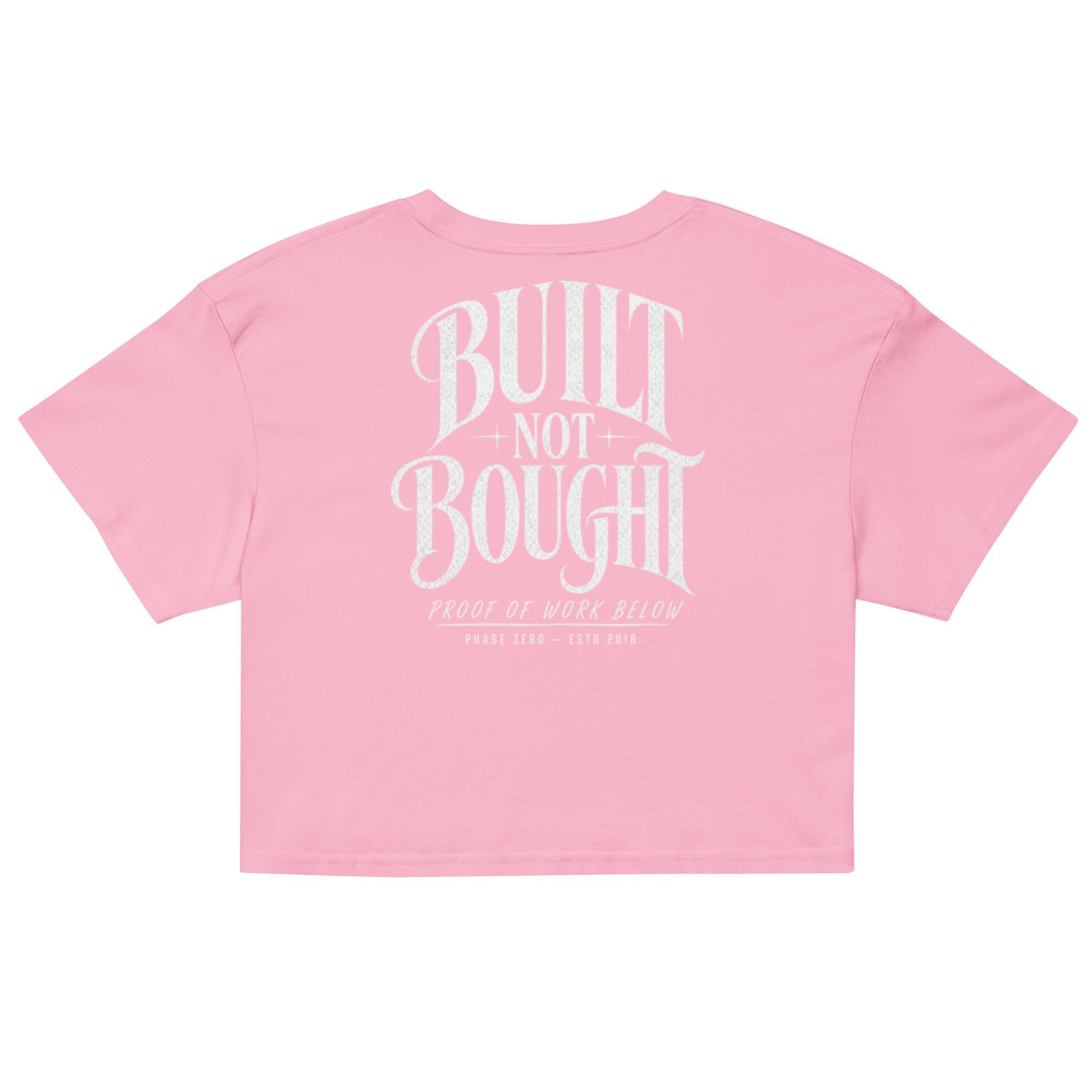 Built Not Bought Crop Top - Phase Zero Co