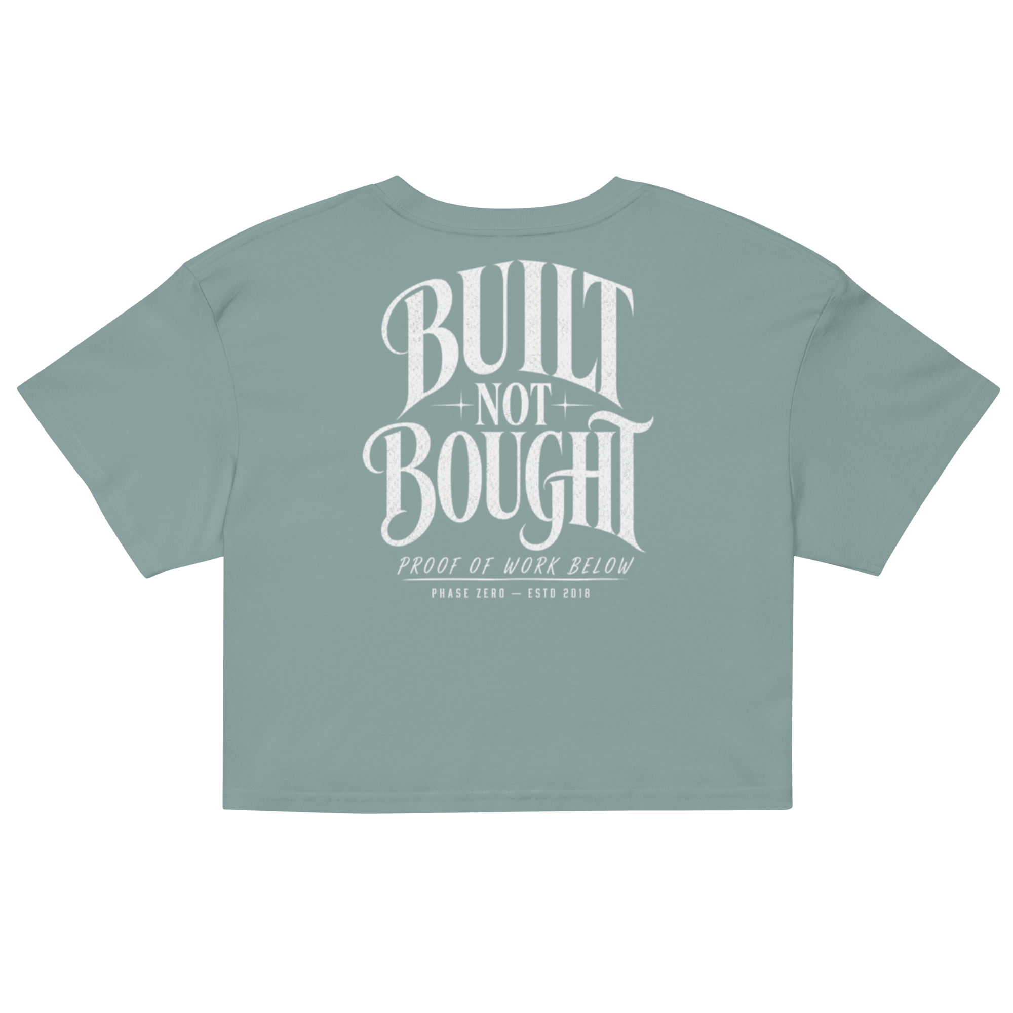 Built Not Bought Crop Top - Phase Zero Co