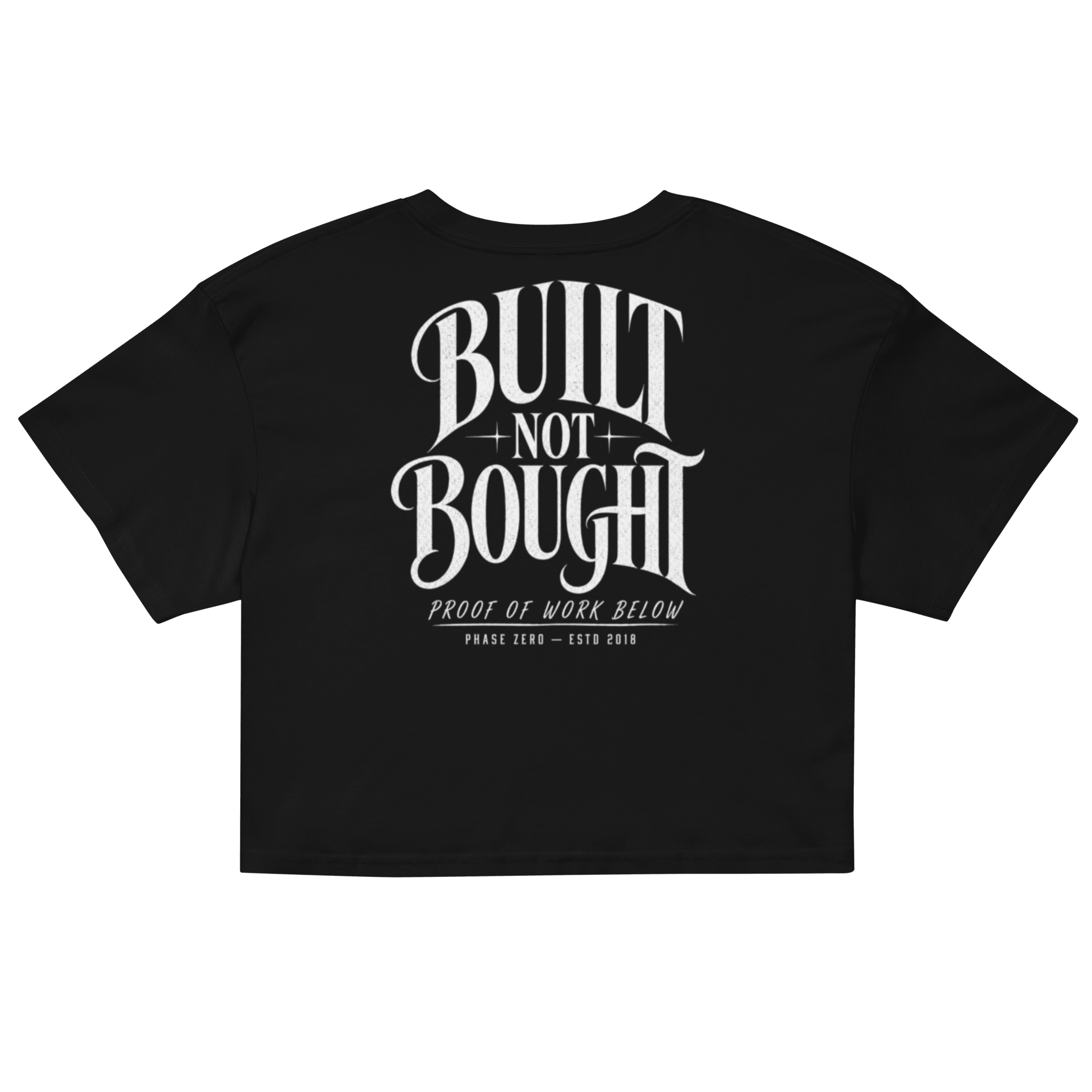 Built Not Bought Crop Top - Phase Zero Co