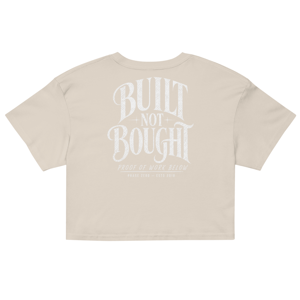 Built Not Bought Crop Top - Phase Zero Co