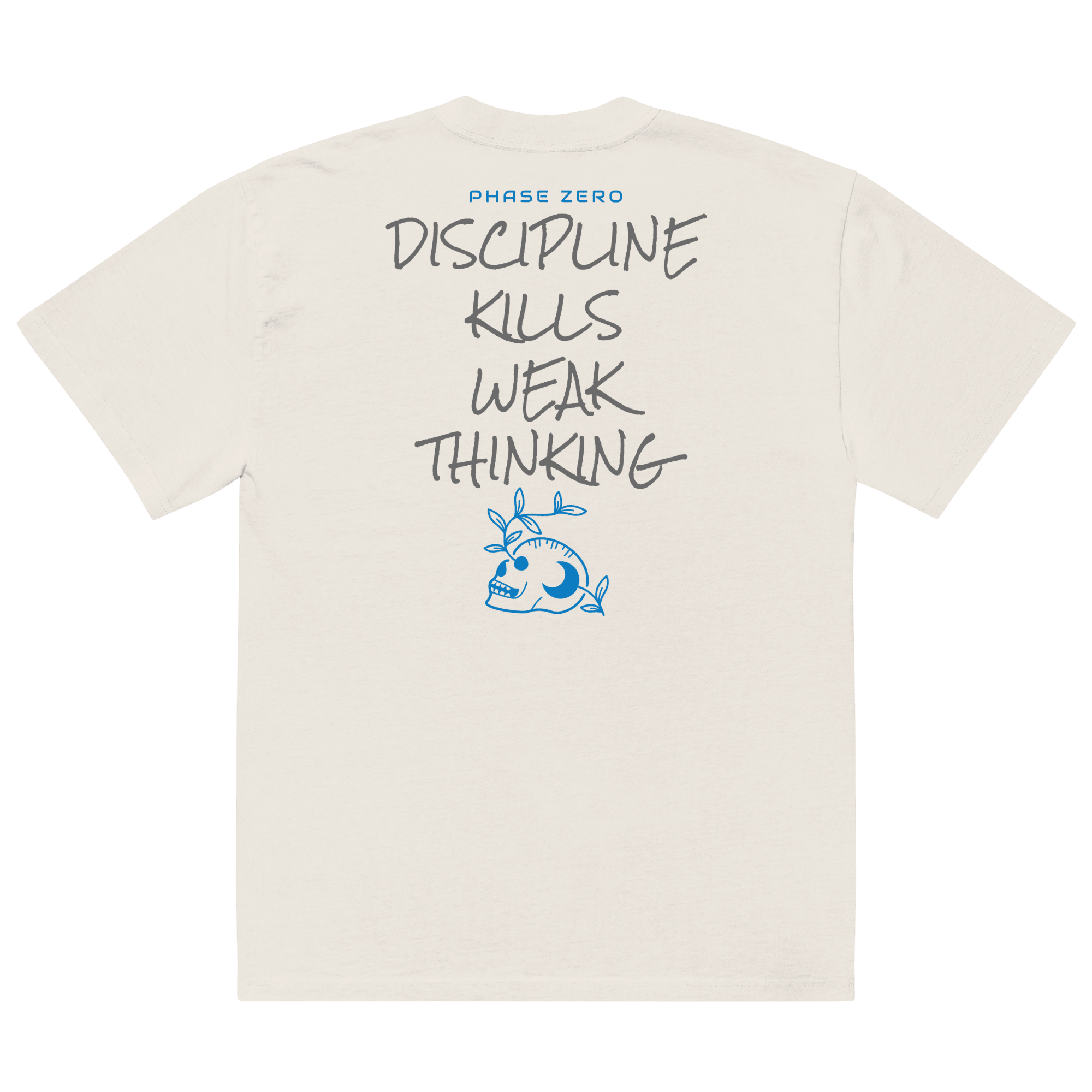 Discipline Kills Weak Thoughts Oversized Tee - Phase Zero Co