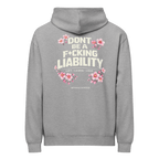 Don’t Be A Liability Hoodie - Phase Zero Co