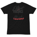 Elegant Violence Premium Tee - Phase Zero Co